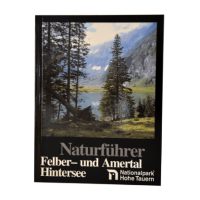 Naturf&uuml;hrer - Felber- und Amertal, Hintersee