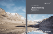 Naturkundlicher F&uuml;hrer - Gletscherweg Pasterze